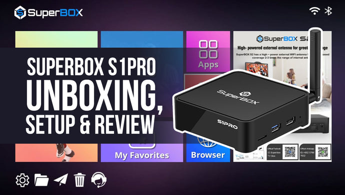 Superbox S1 Pro Unboxing, Setup, and Quick Review